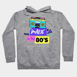 Made in the 80's - 80's Gift Hoodie